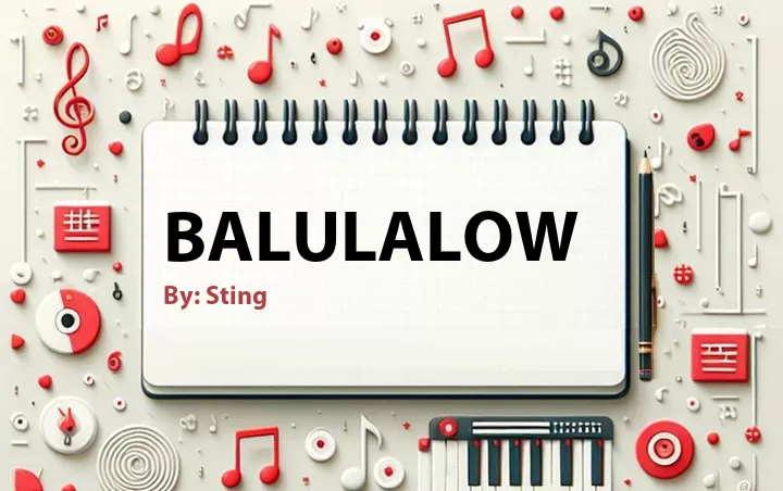 Lirik lagu: Balulalow oleh Sting :: Cari Lirik Lagu di WowKeren.com ?
