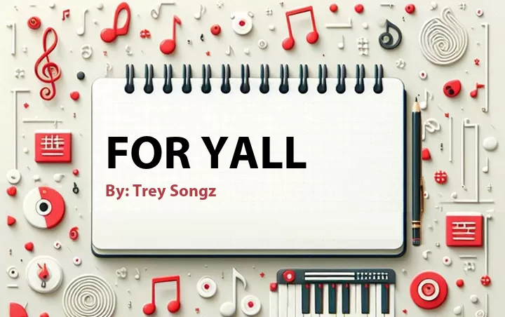 Lirik lagu: For Yall oleh Trey Songz :: Cari Lirik Lagu di WowKeren.com ?