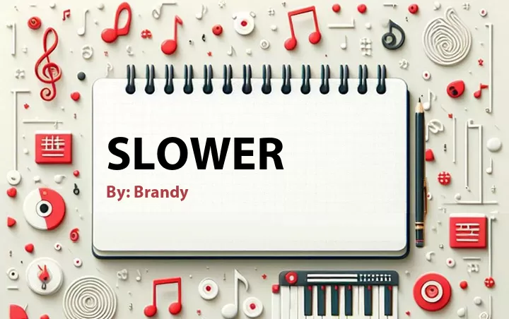 Lirik lagu: Slower oleh Brandy :: Cari Lirik Lagu di WowKeren.com ?