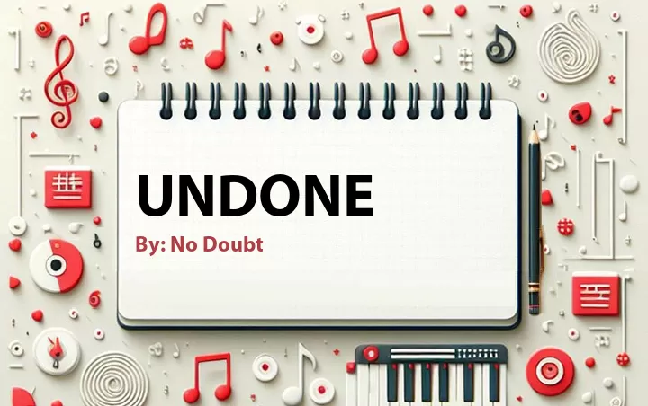 Lirik lagu: Undone oleh No Doubt :: Cari Lirik Lagu di WowKeren.com ?