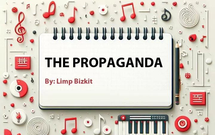 Lirik lagu: The Propaganda oleh Limp Bizkit :: Cari Lirik Lagu di WowKeren.com ?