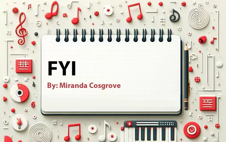 Lirik lagu: FYI oleh Miranda Cosgrove :: Cari Lirik Lagu di WowKeren.com ?