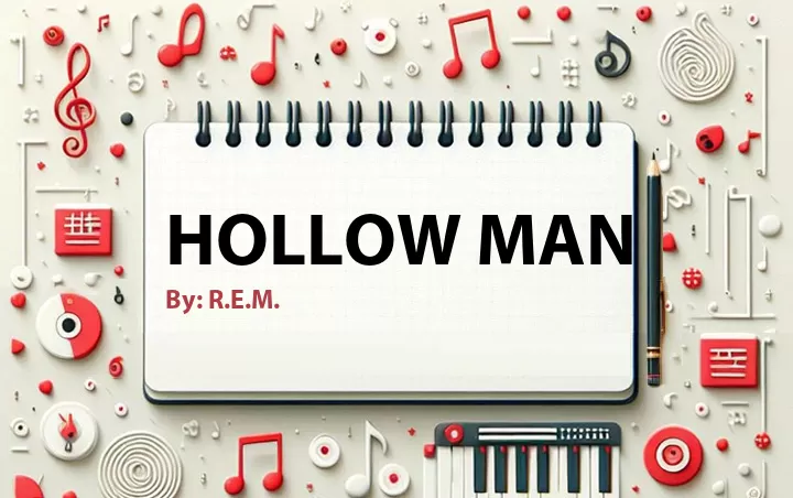 Lirik lagu: Hollow Man oleh R.E.M. :: Cari Lirik Lagu di WowKeren.com ?