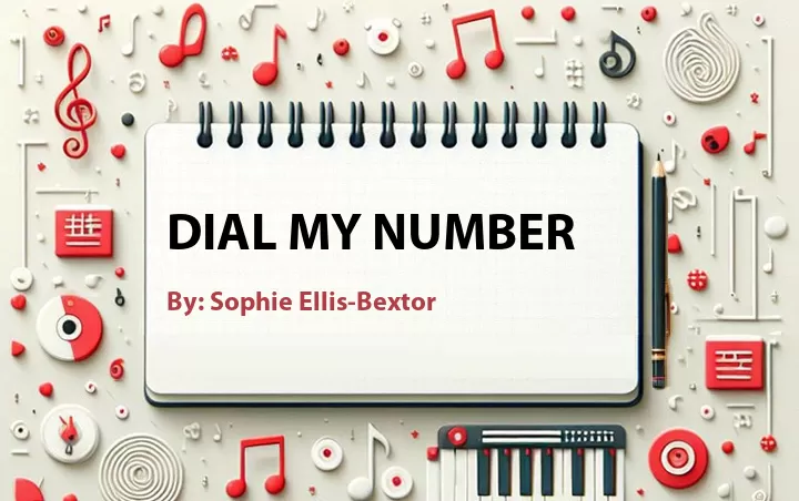 Lirik lagu: Dial My Number oleh Sophie Ellis-Bextor :: Cari Lirik Lagu di WowKeren.com ?