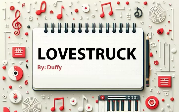 Lirik lagu: Lovestruck oleh Duffy :: Cari Lirik Lagu di WowKeren.com ?
