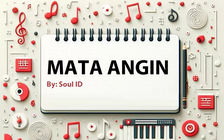 Lirik lagu: Mata Angin oleh Soul ID :: Cari Lirik Lagu di WowKeren.com ?