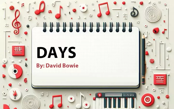 Lirik lagu: Days oleh David Bowie :: Cari Lirik Lagu di WowKeren.com ?