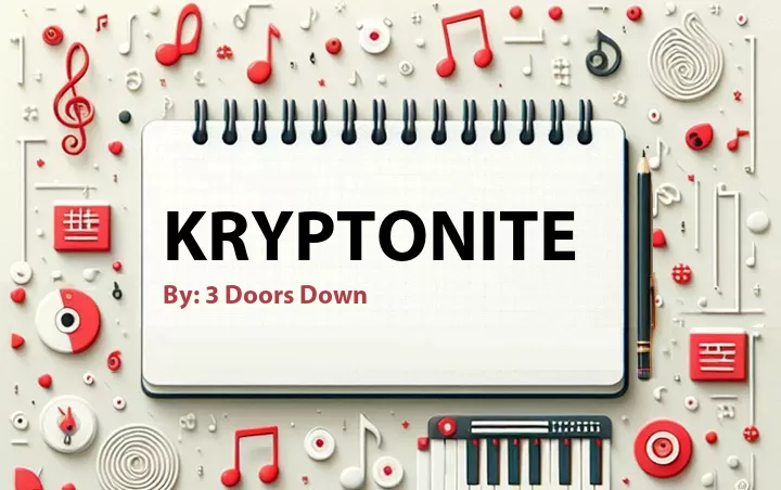 Lirik lagu: Kryptonite oleh 3 Doors Down :: Cari Lirik Lagu di WowKeren.com ?