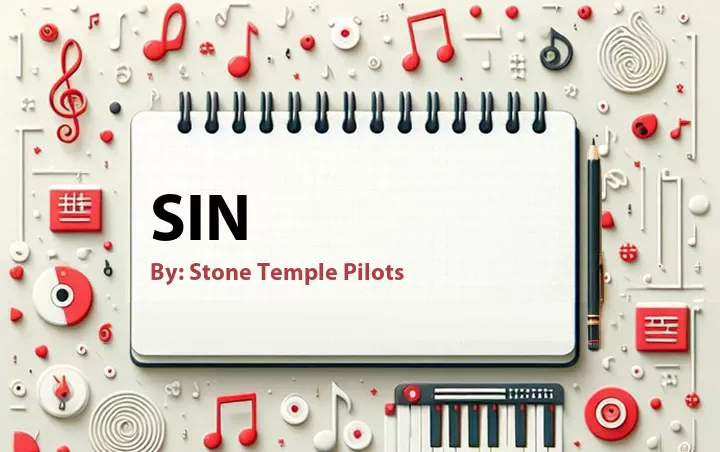 Lirik lagu: Sin oleh Stone Temple Pilots :: Cari Lirik Lagu di WowKeren.com ?