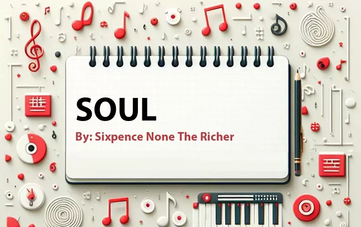Lirik lagu: Soul oleh Sixpence None The Richer :: Cari Lirik Lagu di WowKeren.com ?