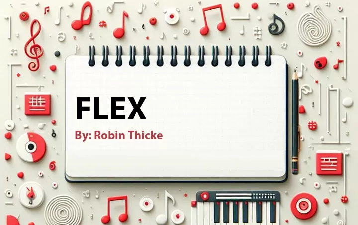 Lirik lagu: Flex oleh Robin Thicke :: Cari Lirik Lagu di WowKeren.com ?