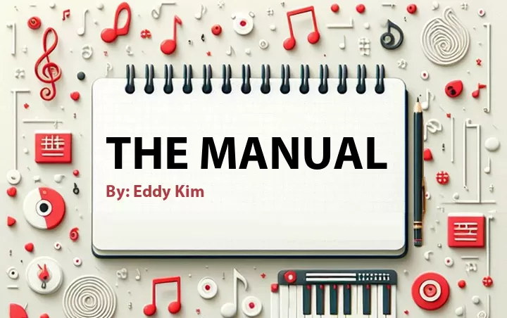 Lirik lagu: The Manual oleh Eddy Kim :: Cari Lirik Lagu di WowKeren.com ?