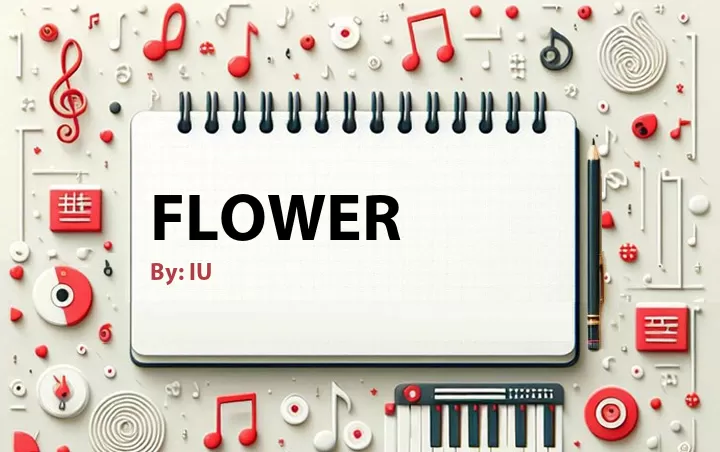 Lirik lagu: Flower oleh IU :: Cari Lirik Lagu di WowKeren.com ?