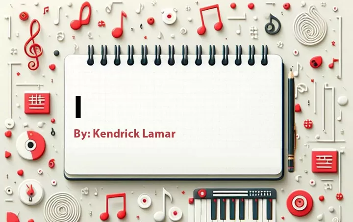 Lirik lagu: i oleh Kendrick Lamar :: Cari Lirik Lagu di WowKeren.com ?