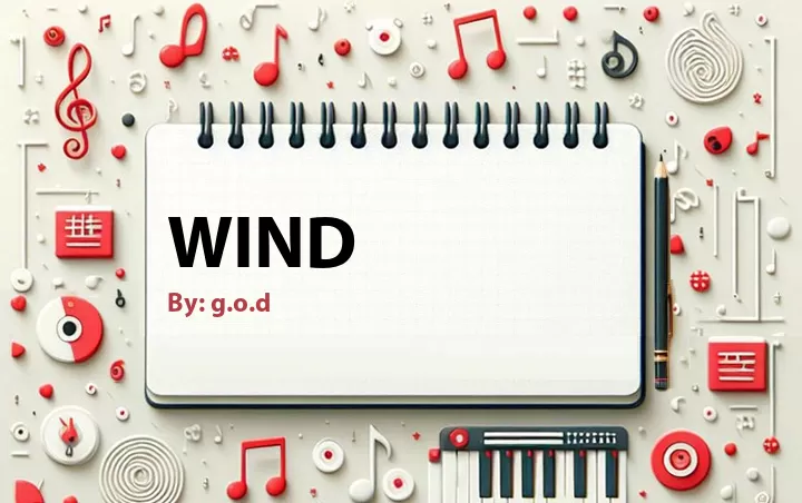 Lirik lagu: Wind oleh g.o.d :: Cari Lirik Lagu di WowKeren.com ?