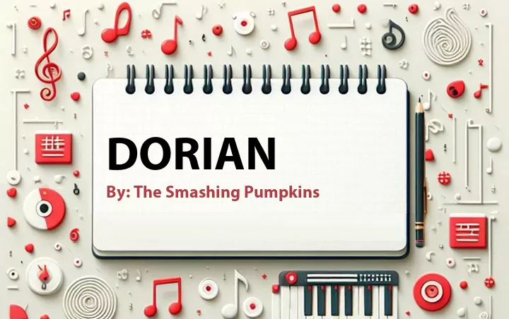 Lirik lagu: Dorian oleh The Smashing Pumpkins :: Cari Lirik Lagu di WowKeren.com ?
