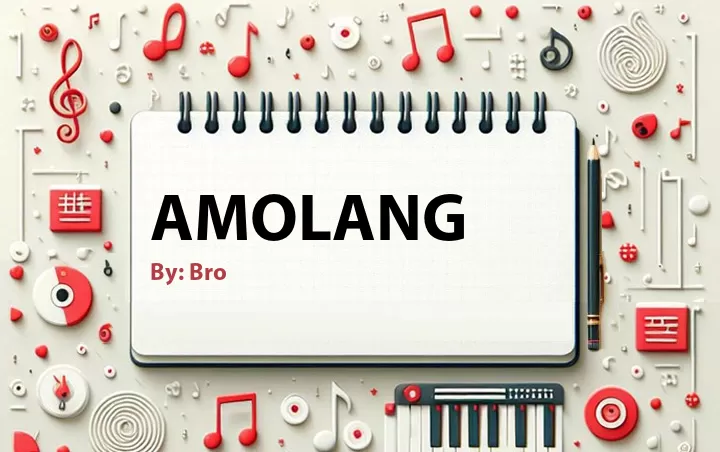 Lirik lagu: Amolang oleh Bro :: Cari Lirik Lagu di WowKeren.com ?