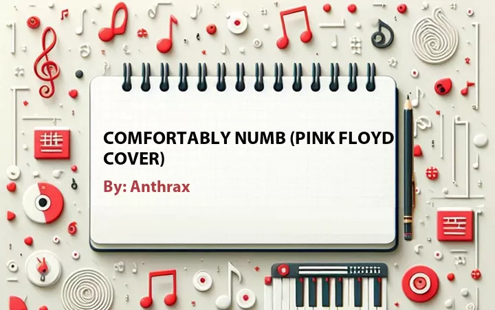 Lirik lagu: Comfortably Numb (Pink Floyd Cover) oleh Anthrax :: Cari Lirik Lagu di WowKeren.com ?