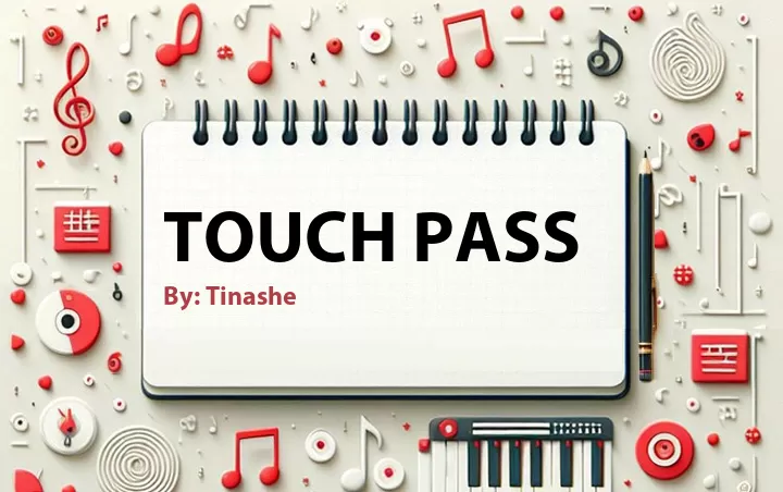 Lirik lagu: Touch Pass oleh Tinashe :: Cari Lirik Lagu di WowKeren.com ?