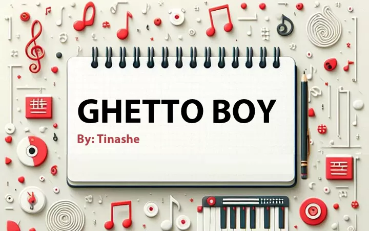 Lirik lagu: Ghetto Boy oleh Tinashe :: Cari Lirik Lagu di WowKeren.com ?