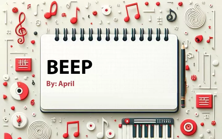 Lirik lagu: Beep oleh April :: Cari Lirik Lagu di WowKeren.com ?