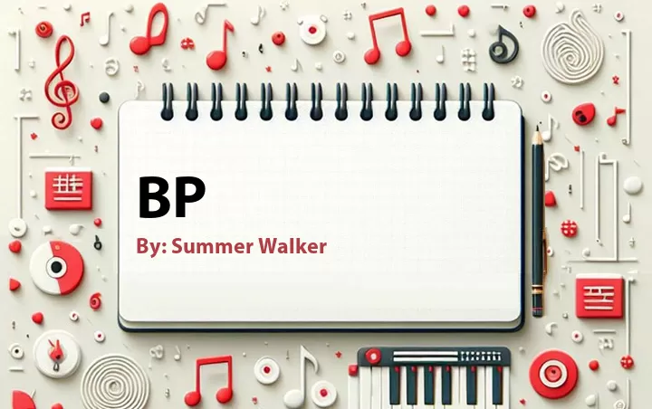 Lirik lagu: BP oleh Summer Walker :: Cari Lirik Lagu di WowKeren.com ?