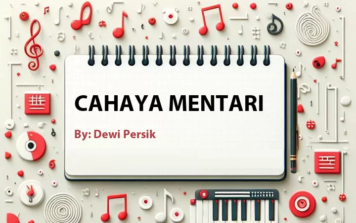 Lirik lagu: Cahaya Mentari oleh Dewi Persik :: Cari Lirik Lagu di WowKeren.com ?