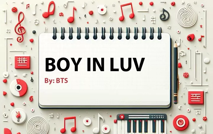 Lirik lagu: Boy in Luv oleh BTS :: Cari Lirik Lagu di WowKeren.com ?