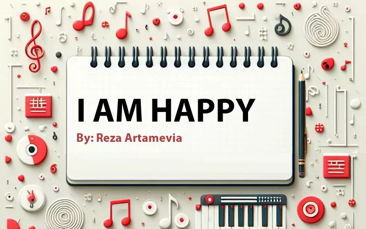 Lirik lagu: I Am Happy oleh Reza Artamevia :: Cari Lirik Lagu di WowKeren.com ?
