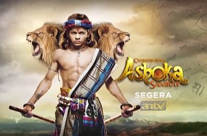 ANTV Bakal Tayangkan Serial India Terbaru 'Ashoka'