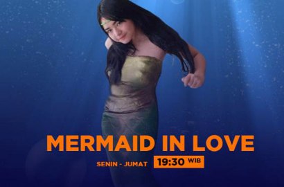Kejutan, Rating 'Mermaid In Love' Sukses Tembus 5 Besar