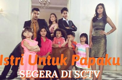 'Istri Untuk Papaku' Naysila Mirdad Dikabarkan Tayang Minggu Depan, Beneran?