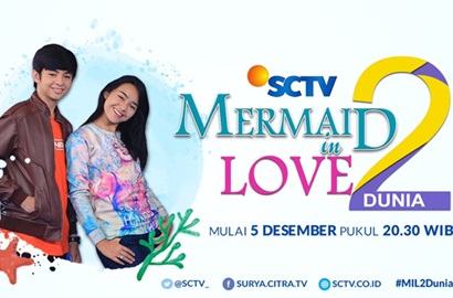 SCTV Umumkan Jadwal Tayang Perdana 'Mermaid In Love 2', Kapan?