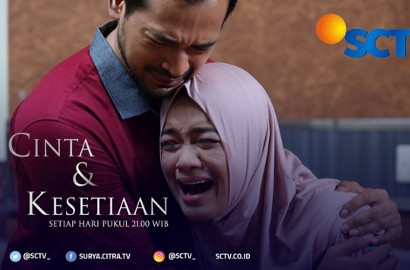Sukses Bikin Baper, 'Cinta dan Kesetiaan' Jadi Sinetron Nomor Satu di SCTV