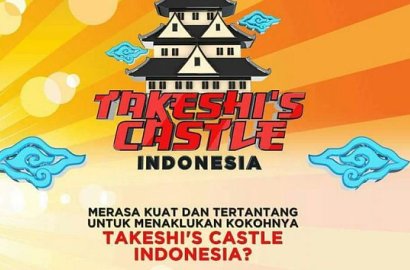Adaptasi Acara Jepang, MNCTV Segera Tayangkan 'Takeshi Castle Indonesia'