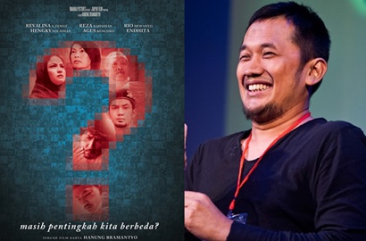 Dulu Tuai Kontroversi, Ternyata Ini Arti Film '? (Tanda Tanya)' Bagi Hanung Bramantyo