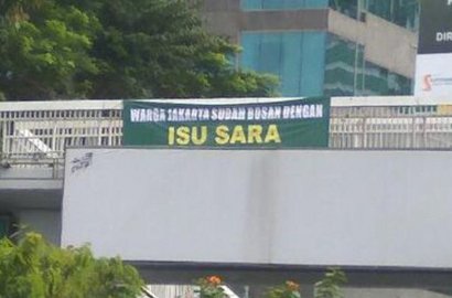 Ungkapan Rasa 'Muak' Warga DKI, Spanduk 'Bosan Isu Sara' Terpasang di Berbagai Tempat