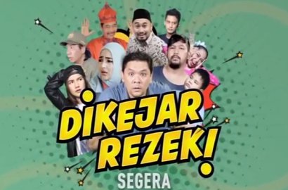 ANTV Tayangkan Sinetron Komedi 'Dikejar Rezeki', Intip Ceritanya!