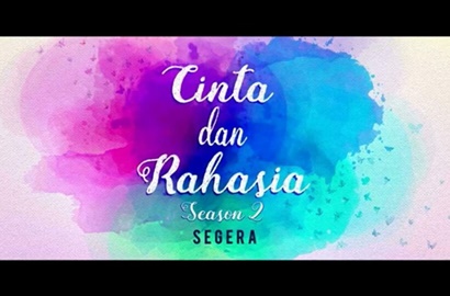 Siap-Siap Baper Lagi, Teaser 'Cinta dan Rahasia' Season 2 Bikin Penasaran