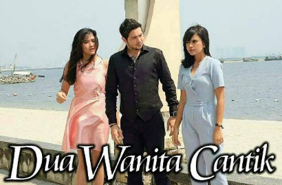 Sutradara 'Dua Wanita Cantik' Unggah Cuplikan Lawas, Netter Minta Season 2
