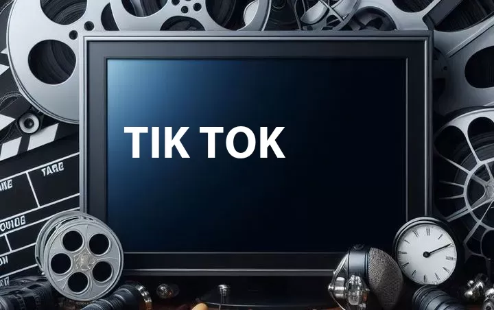 Tik Tok
