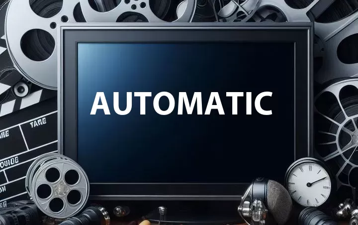 Automatic