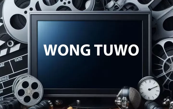 Wong Tuwo