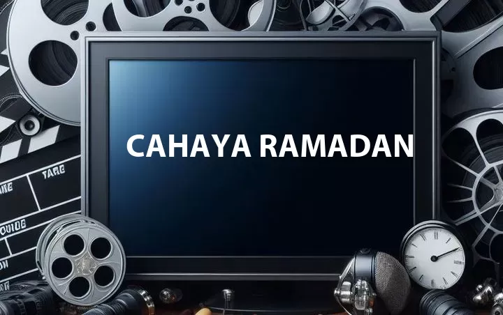 Cahaya Ramadan