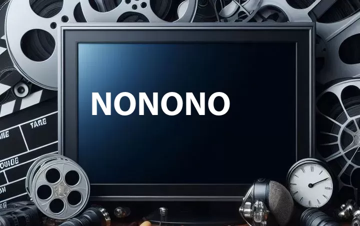 NoNoNo