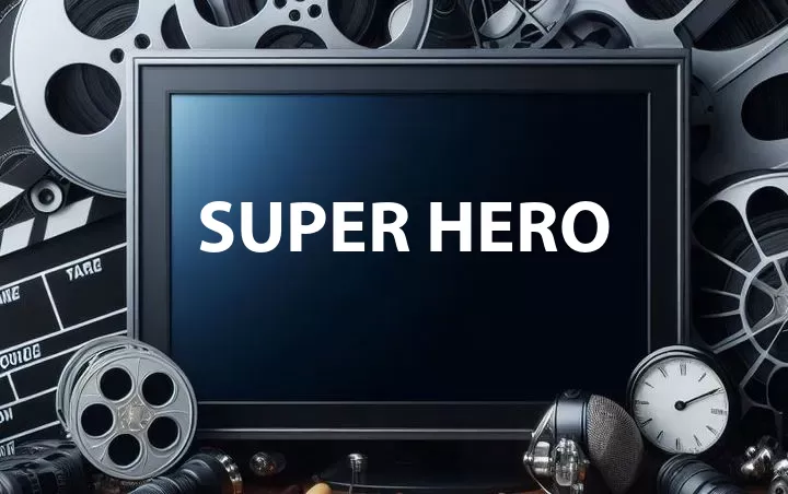 Super Hero