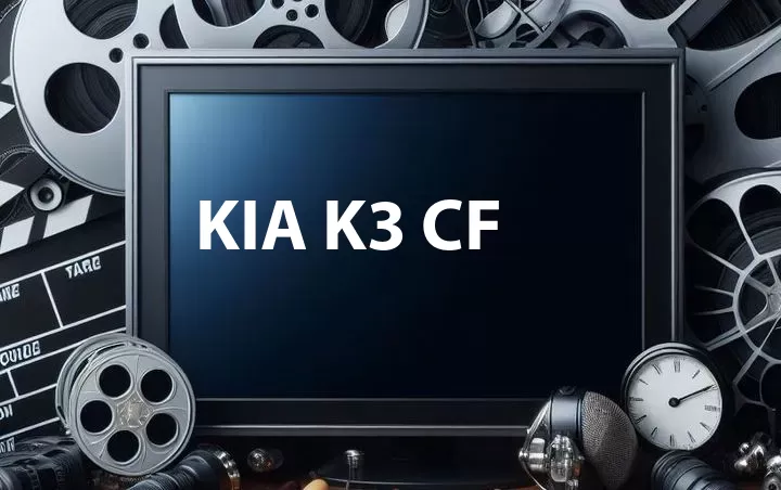 Kia K3 CF
