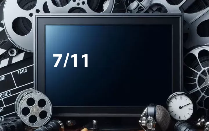 7/11