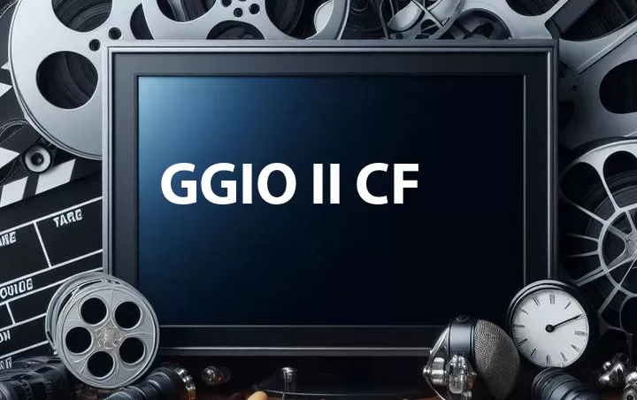 GGIO II CF