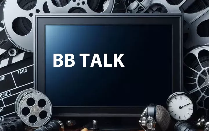 BB Talk